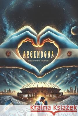 Argendoha N?stor Dar?o Vicent?n 9786310083872 Nestor Dario Vicentin