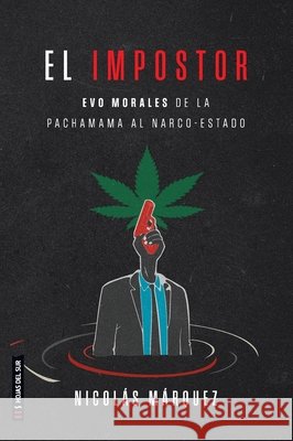 El impostor Nicol?s M?rquez 9786316631091
