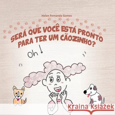 Anninha Em: ser Que Voc Est Pronto Para Ter Um C ozinho Gomes Helem 9786500027631 Clube de Autores
