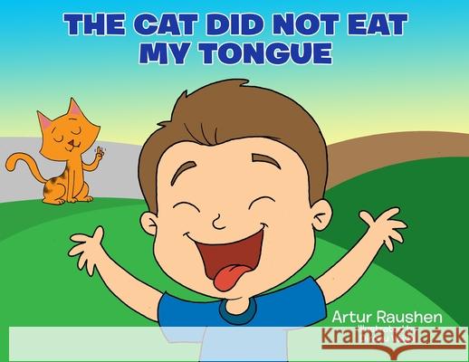 The cat did not eat my tongue: Selective Mutism Book Raushen, Artur 9786500035353