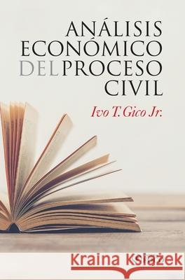 Análisis Econômico del Processo Civil T. Gico, Ivo, Jr. 9786500130713 Ivo Teixeira Gico Junior