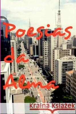 Poesias Da Alma Lucas Johnny 9786500137927 Clube de Autores
