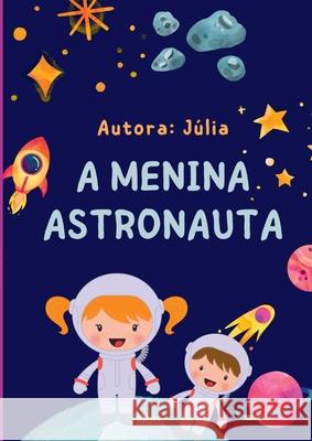 A Menina Astronauta Abc Juju 9786500199314