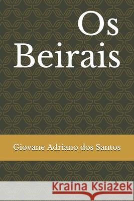 Os Beirais Giovane Adriano Dos Santos 9786500236279