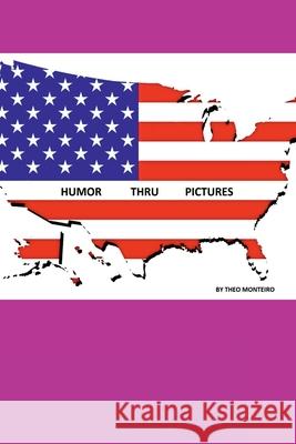 Humor Thru Pictures Monteiro Theo 9786500409215 Clube de Autores