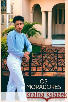 Os Moradores Souza Davi 9786500412246 Clube de Autores