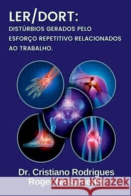 Dist rbios Gerados Pelo Esfor o Repetitivo Relacionados Ao Rodrigues Cristiano 9786500418002 Clube de Autores
