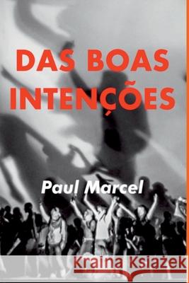 Das Boas Inten??es Marcel Paul 9786500427219