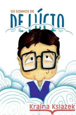 Os Sonhos De L?cio Marcoantonio Thiago 9786500435238