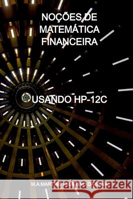 No??es De Matem?tica Financeira Silva M 9786500462050 Clube de Autores