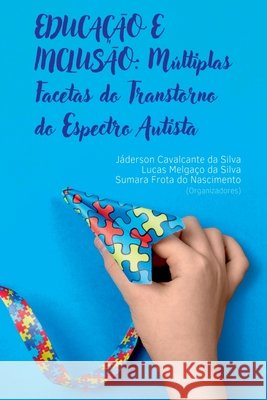 Educa??o E Inclus?o Silva Lucas 9786500513073