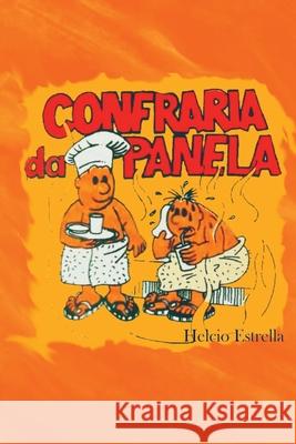 Confraria Da Panela Estrella Helcio 9786500524307