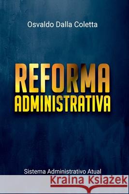 Reforma Administrativa Coletta Osvaldo 9786500553185 Clube de Autores