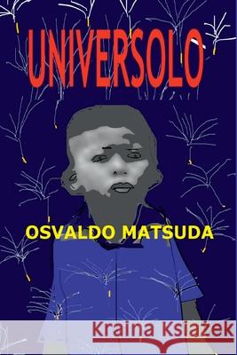 Universolo Matsuda Osvaldo 9786500585476 Clube de Autores