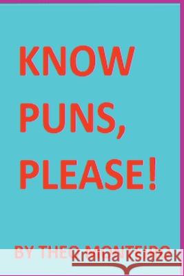Know Puns, Please! Monteiro Theobaldo 9786500609080 Clube de Autores
