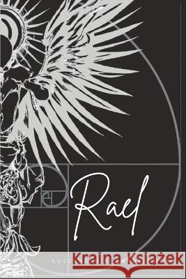 Rael: Livro I das Cronicas da Eternidade Luciano M S Varricchio   9786500650327 Ed. Do Autor