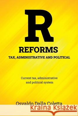 Tax, Administrative And Political Reforms Coletta Osvaldo 9786500661132 Clube de Autores