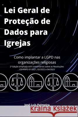 Lei Geral De Prote??o De Dados Para Igrejas Palmeira Jos? 9786500669305 Clube de Autores
