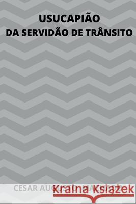 Usucapi o Da Servid o De Tr nsito Machado Cesar 9786500674798 Clube de Autores