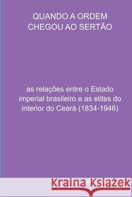 Quando A Ordem Chegou Ao Sert?o Ara?jo Reginaldo 9786500681208