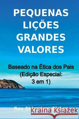 Pequenas Li??es Grandes Valores Bisker Rav 9786500683028 Clube de Autores