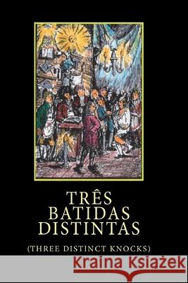 Tr?s Batidas Distintas An?nimo 9786500696097 Clube de Autores