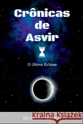 Cr?nicas De Asvir Marion Michelle 9786500715071 Clube de Autores