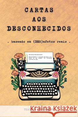 Cartas Aos Desconhecidos Verissimo Thalita 9786500775624