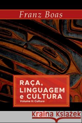 Ra?a, Linguagem E Cultura Boas Franz 9786500803372