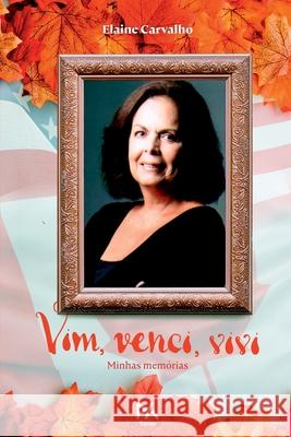 Vim, Venci, Vivi Carvalho Elaine 9786500999938