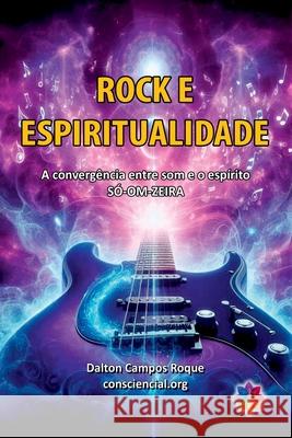 Rock E Espiritualidade Roque Dalton 9786501017891