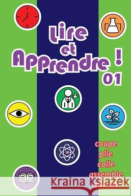 Lire et apprendre ! 01: coupe, plie, colle, assemble et joue Davi Campoy Lino Jo?o Lino 9786501022543 Joao Lino