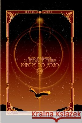 Mundo Dos Sonhos - As Lendas De Ominys Diego Mori 9786501143989 Clube de Autores