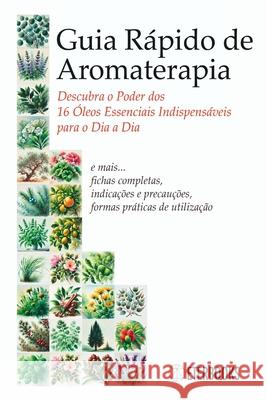 Guia R?pido De Aromaterapia Alex Paravela 9786501160566 Clube de Autores