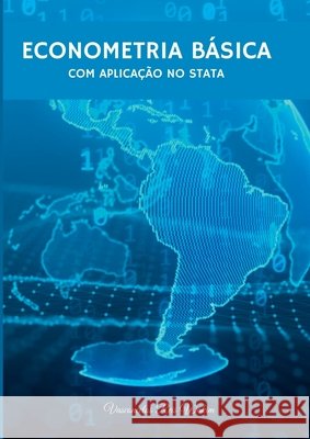 Econometria B?sica: Com Aplica??o No Stata Vasconcelos Rei 9786501196541 Clube de Autores