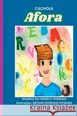 Cachola Afora Rog?rio D 9786501242590 Clube de Autores