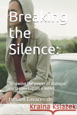 Breaking the Silence: 