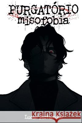 Purgat?rio: Misofobia Andr? Brasil Lucas Fernandes 9786501627434 97865