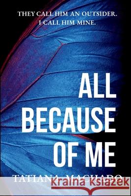 All Because of Me Tatiana Machado 9786501763644