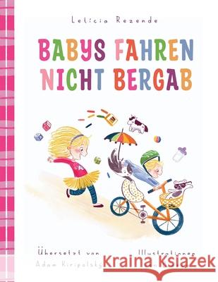 Babys Fahren Nicht Bergab Bianca Nithack Leticia Rezende 9786501811635 Livros Leticia Rezende