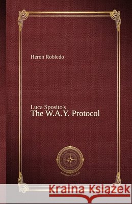 The W.A.Y. Protocol Heron Robledo 9786501863061 Cbl