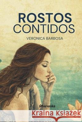 Rostos Contidos Veronica Barbosa 9786501913162