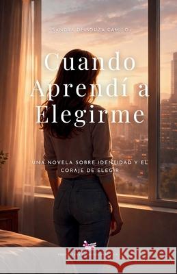 Cuando Aprend? a Elegirme Sandra d 9786501955131