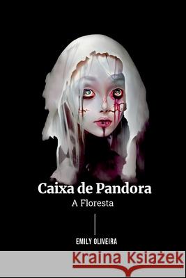 Caixa De Pandora Oliveira Emily 9786526602591 Clube de Autores