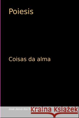Poiesis J?nior Jos? 9786526604144 Clube de Autores