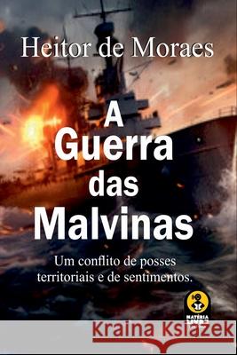 A Guerra Das Malvinas Moraes Heitor 9786526605622