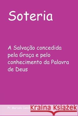 Soteria Alves Marcelo 9786526606803 Clube de Autores