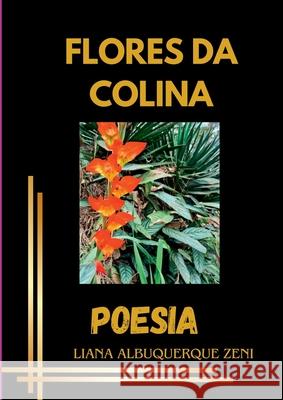 Flores Da Colina Liana Albuquerqu 9786526629994