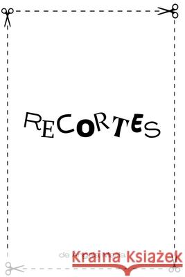 Recortes ?ngela Maria 9786526630006 Clube de Autores