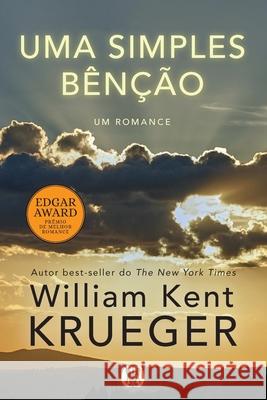 Uma Simples Benção Kent Krueger, William 9786550471095 Buobooks